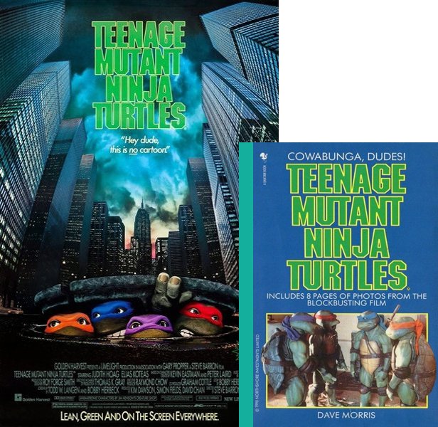 Teenage Mutant Ninja Turtles. The 1990 movie compared to the movie novelization