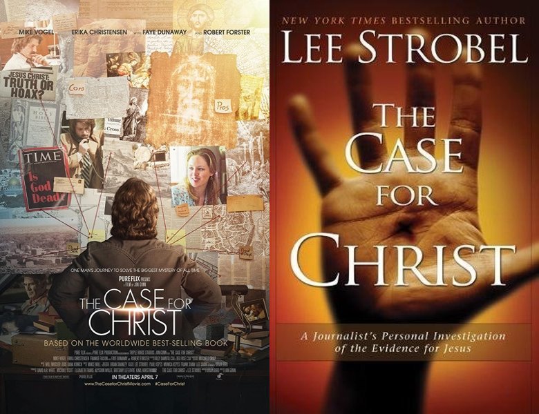 The Case for Christ. Poster of the 2017 movie and cover of the 1998 book
