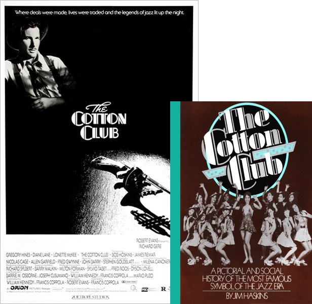 The Cotton Club. The 1984 movie compared to the 1977 book
