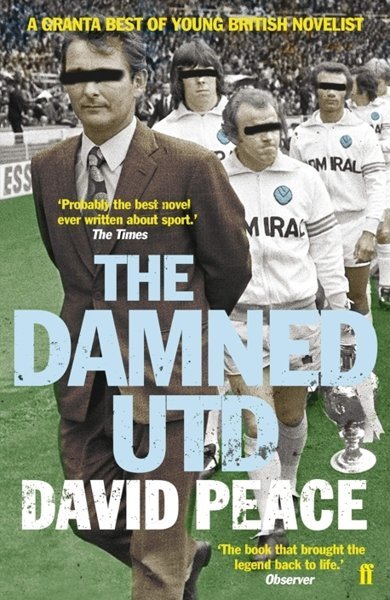 Cover of The Damned Utd, the 2006 book by David Peace