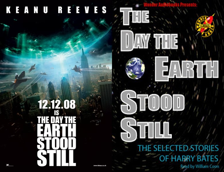 The Day the Earth Stood Still. Poster of the 2008 movie and cover of the 2005 book
