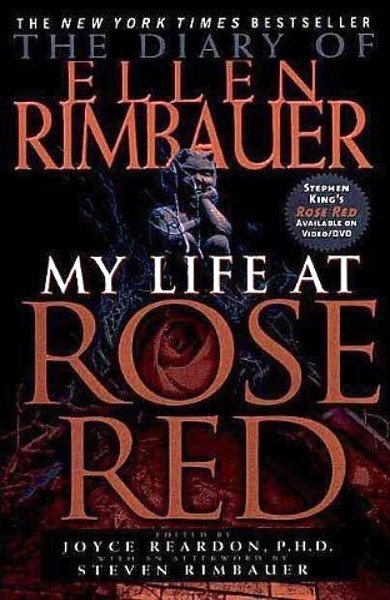Cover of The Diary of Ellen Rimbauer: My Life at Rose Red, the 2001 book by Joyce Reardon (Ridley Pearson)