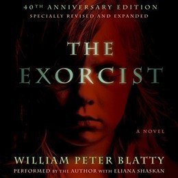 Audiobook cover of The Exorcist, the 1971 book by William Peter Blatty.