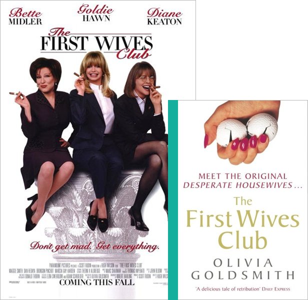 The First Wives Club. The 1996 movie compared to the 1992 book