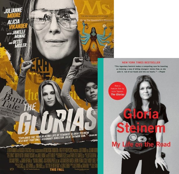 The Glorias. The 2020 movie compared to the 2015 book, My Life on the Road
