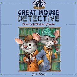 Audiobook cover of Basil of Baker Street, the 1958 book by Eve Titus, Paul Galdone.