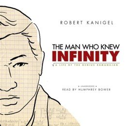 Audiobook cover of The Man Who Knew Infinity, the 1991 book by Robert Kanigel.
