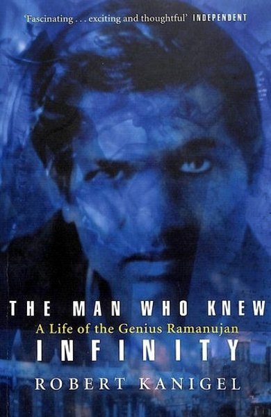 Cover of The Man Who Knew Infinity, the 1991 book by Robert Kanigel