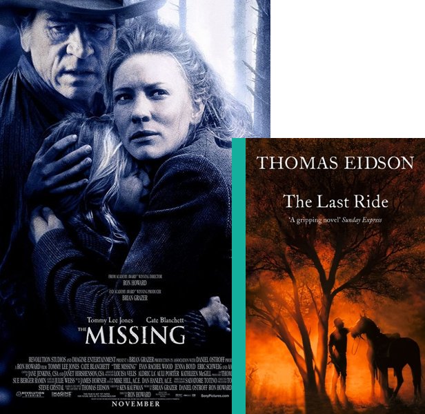 The Missing (2003) Movie poster and book cover compared.