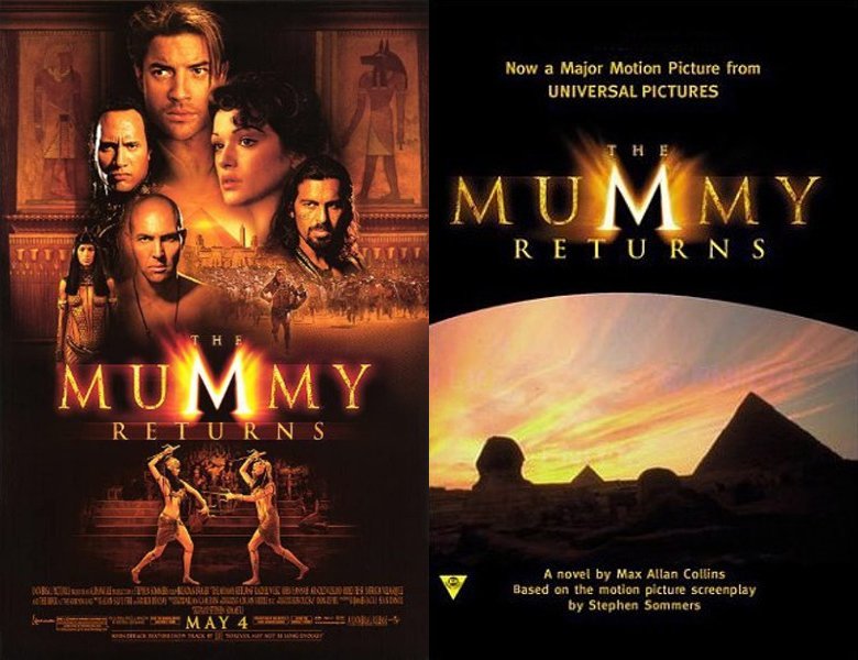 The Mummy Returns. Poster of the 2001 movie and cover of the book novelization