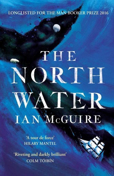 Cover of The North Water, the 2016 book by Ian McGuire
