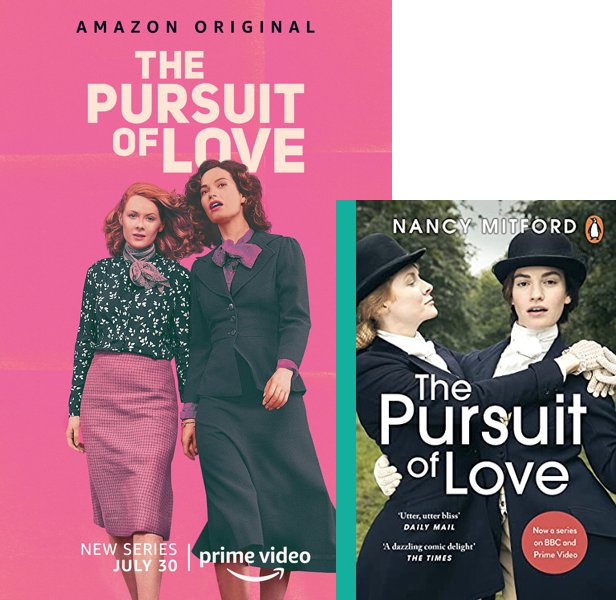 The Pursuit of Love (2021) TV Mini-Series poster and book cover compared.