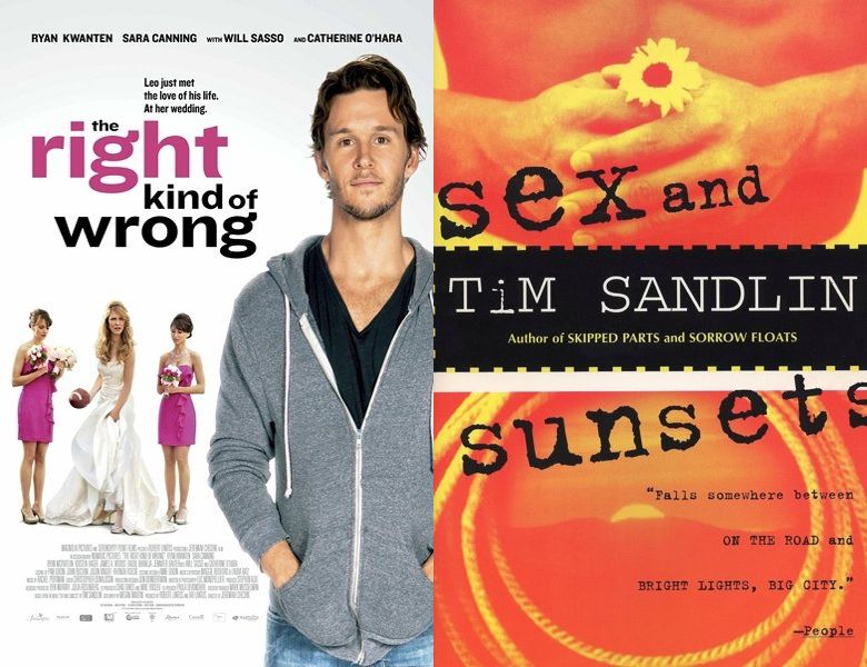 The Right Kind of Wrong. Poster of the 2013 movie and cover of the 1987 book, Sex and Sunsets