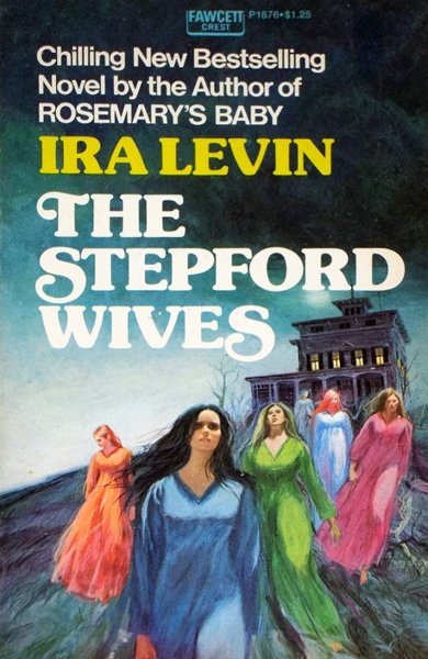 Cover of The Stepford Wives, the 1972 book by Ira Levin