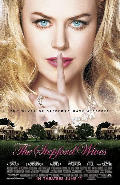 Poster of The Stepford Wives, the 2004 movie by Frank Oz