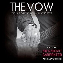 Audiobook cover of The Vow, the 2000 book by Kim Carpenter, Krickitt Carpenter, John R. Perry.