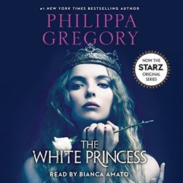 Audiobook cover of The White Princess, the 2013 book by Philippa Gregory.