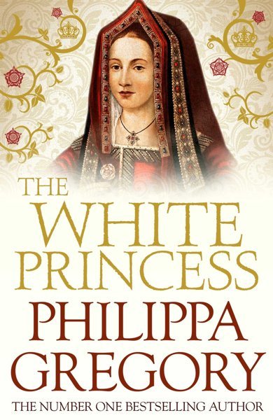 Cover of The White Princess, the 2013 book by Philippa Gregory