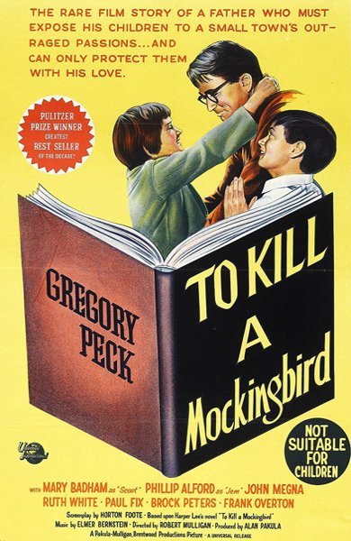 Poster of To Kill a Mockingbird, the 1962 movie by Robert Mulligan
