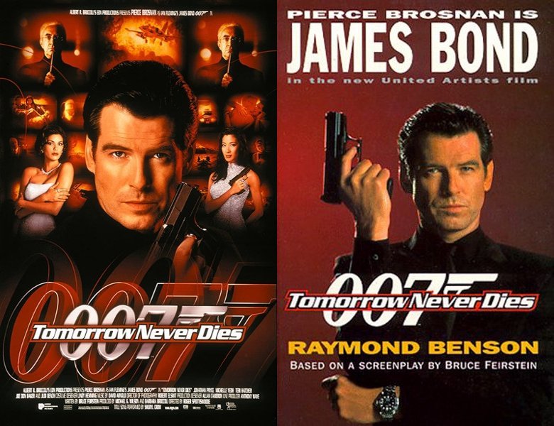 Tomorrow Never Dies. Poster of the 1997 movie and cover of the book novelization