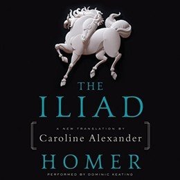 Audiobook cover of The Iliad, the -750 book by Homer.