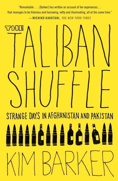 Cover of The Taliban Shuffle, the 2011 book by Kim Barker