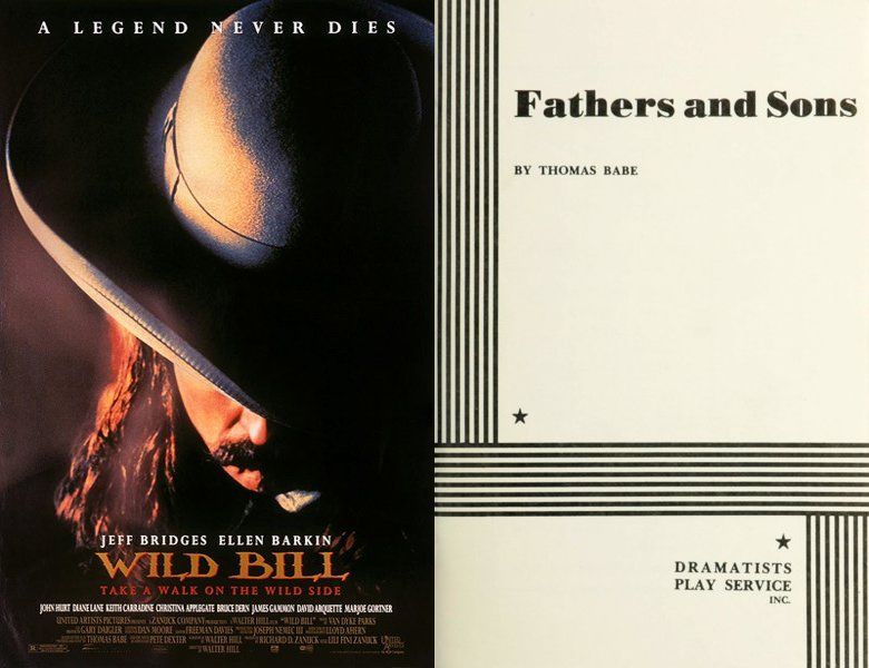 Wild Bill. Poster of the 1995 movie and cover of the 1980 book, Fathers and Sons
