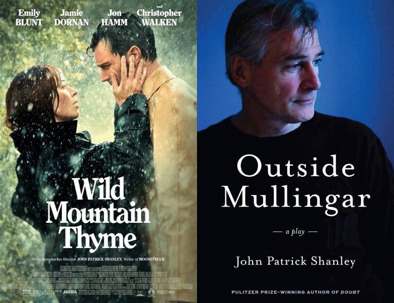 Wild Mountain Thyme. Poster of the 2020 movie and cover of the 2014 book, Outside Mullingar