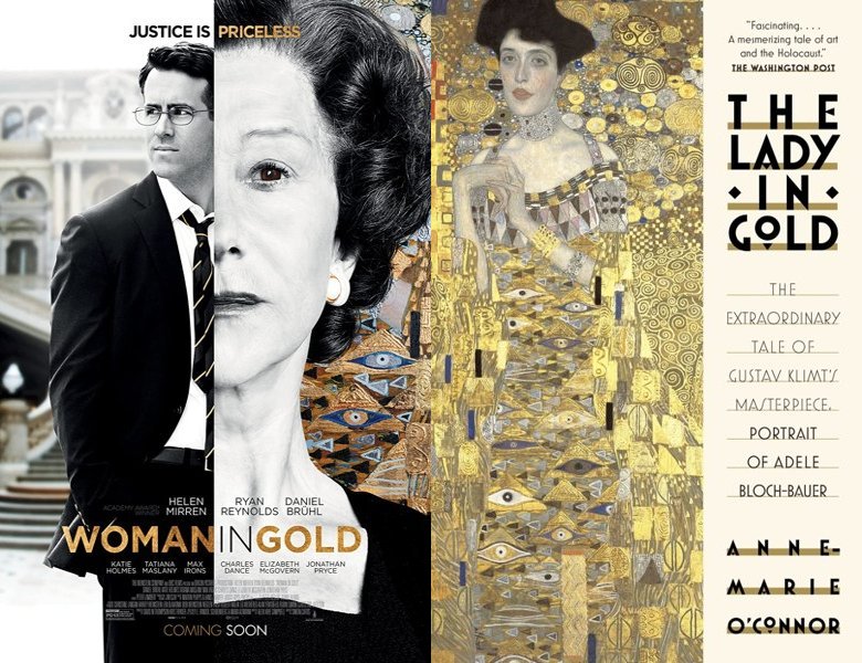 Woman in Gold. Poster of the 2015 movie and cover of the 2012 book, The Lady in Gold
