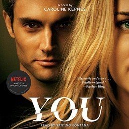 Audiobook cover of You, the 2014 book by Caroline Kepnes.