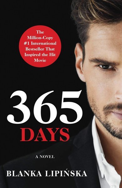 Cover of 365 Days, the 2019 book by Blanka Lipinska