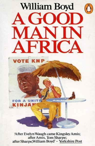Cover of A Good Man in Africa, the 1981 book by William Boyd