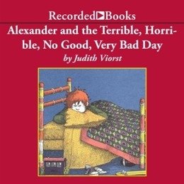 Audiobook cover of Alexander and the Terrible, Horrible, No Good, Very Bad Day, the 1972 book by Judith Viorst.