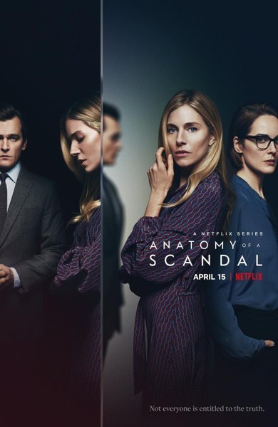 Poster of Anatomy of a Scandal, the 2022 TV series by S.J. Clarkson