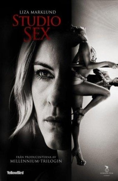 Poster of Annika Bengtzon: Crime Reporter - Studio Sex, the 2012 movie by Agneta Fagerström-Olsson