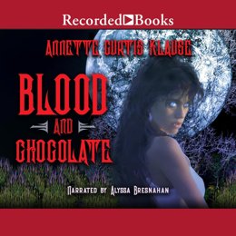 Audiobook cover of Blood and Chocolate, the 1997 book by Annette Curtis Klause.