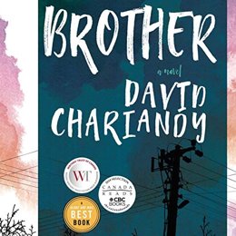 Audiobook cover of Brother, the 2017 book by David Chariandy.