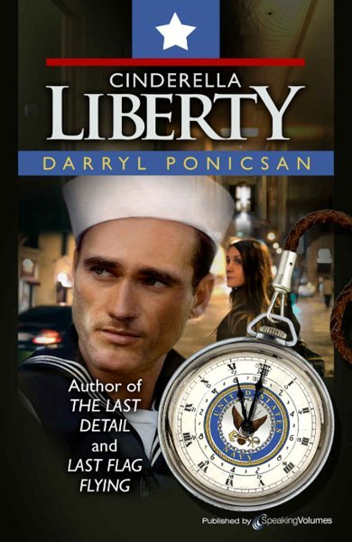 Cover of Cinderella Liberty, the 1973 book by Darryl Ponicsan