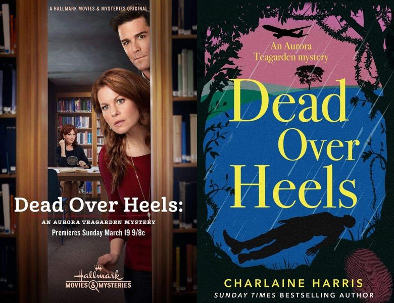 Dead Over Heels: An Aurora Teagarden Mystery. Poster of the 2017 movie and cover of the 1996 book, Dead Over Heels
