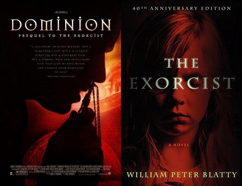 Dominion: Prequel to the Exorcist. Poster of the 2005 movie and cover of the 1971 book, The Exorcist