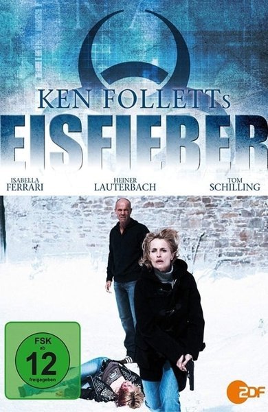Poster of Eisfieber, the 2010 movie by Peter Keglevic