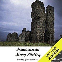 Audiobook cover of Frankenstein, the 1818 book by Mary Wollstonecraft Shelley.