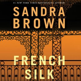 Audiobook cover of French Silk, the 1991 book by Sandra Brown.