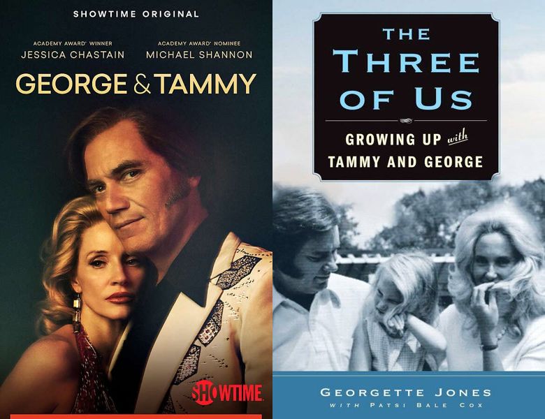 George & Tammy. Poster of the 2022 TV series and cover of the 2011 book, The Three of Us: Growing Up with Tammy and George