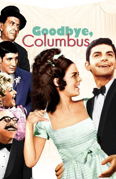 Poster of Goodbye, Columbus, the 1969 movie by Larry Peerce