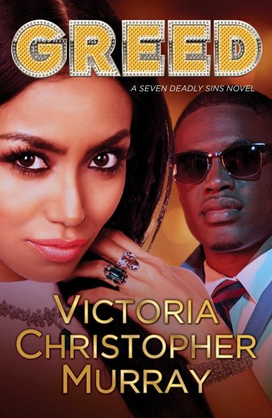 Cover of Greed, the 2019 book by Victoria Christopher Murray
