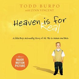 Audiobook cover of Heaven is for Real, the 2010 book by Todd Burpo, Lynn Vincent.