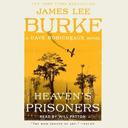 Audiobook cover of Heaven's Prisoners, the 1988 book by James Lee Burke.