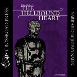 Audiobook cover of The Hellbound Heart, the 1986 book by Clive Barker.