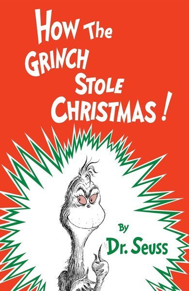 Cover of How the Grinch Stole Christmas!, the 1957 book by Dr. Seuss